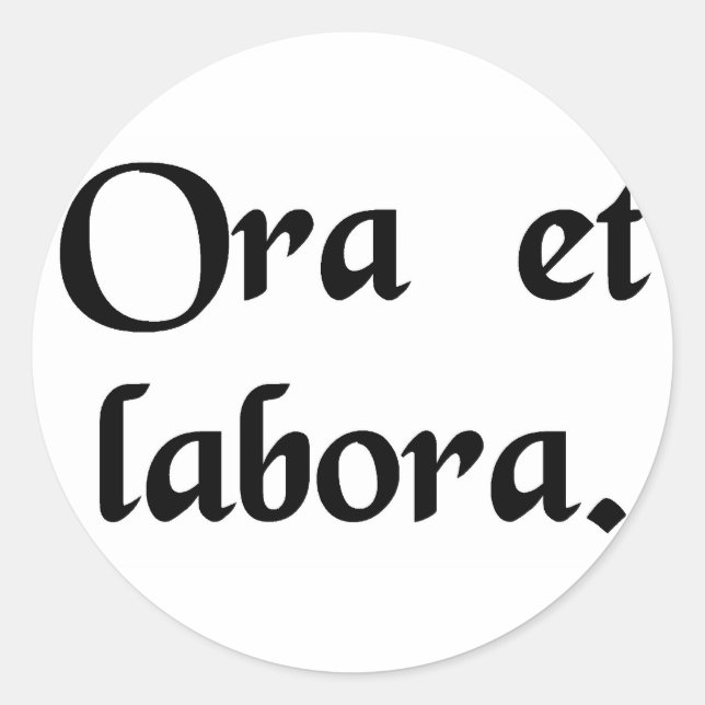 Pray and work. classic round sticker (Front)