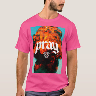 Pray Anytime Anywhere T-Shirt