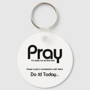 Pray Christian Key Ring