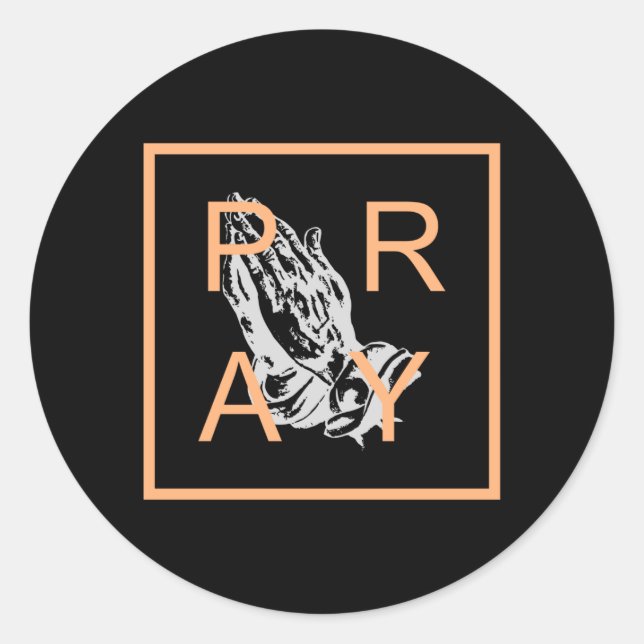 PRAY CLASSIC ROUND STICKER (Front)
