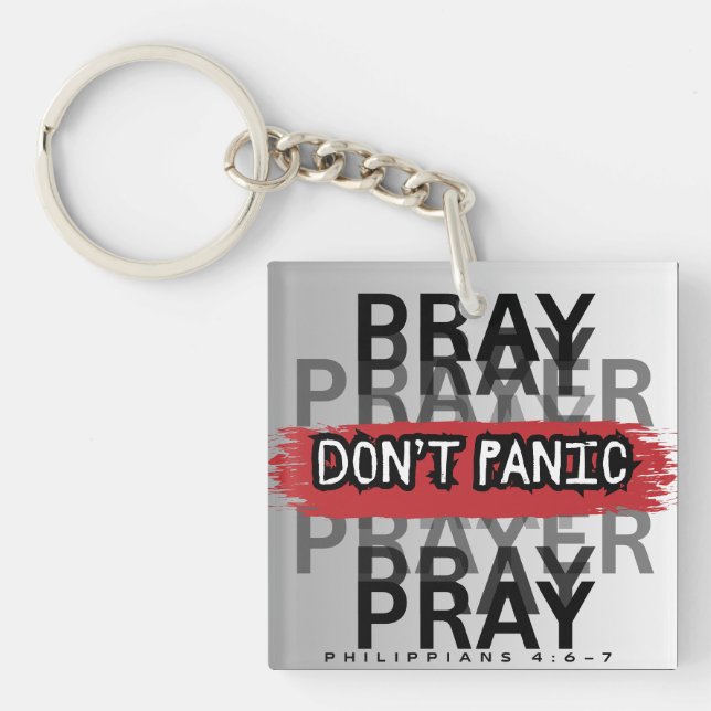 Pray, Don't Panic  Key Ring (Front)