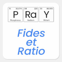 Pray—Fides et Ratio