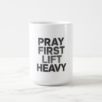 Pray First Lift Heavy – Christian Gym Motivation f
