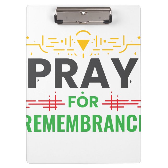 Pray For: A Collective Remembrance Clipboard (Front)