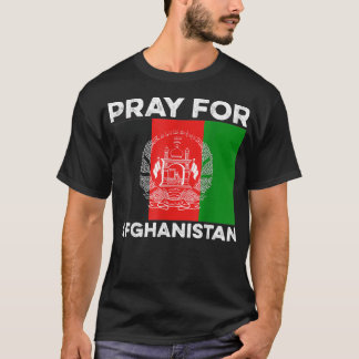 Pray For Afghanistan 2021  T-Shirt