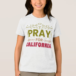 Pray for California • Support for CA Tri-Blend Shirt