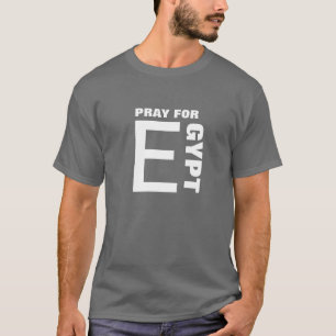PRAY FOR EGYPT T-Shirt