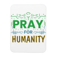 Pray For: Honouring Humanity