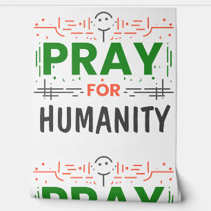 Pray For: Honouring Humanity Wallpaper