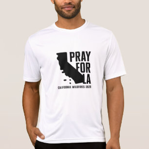 Pray for LA California 2025 wildfire T-Shirt