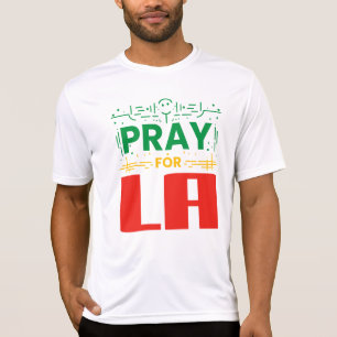 Pray for LA: Solidarity with Los Angeles T-Shirt