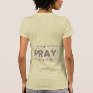 Pray For Lives Matter T-Shirt