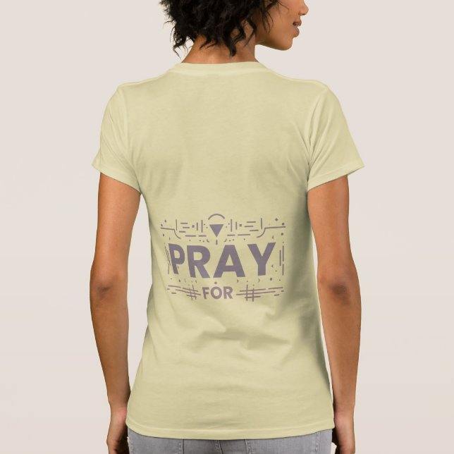 Pray For Lives Matter T-Shirt (Back)