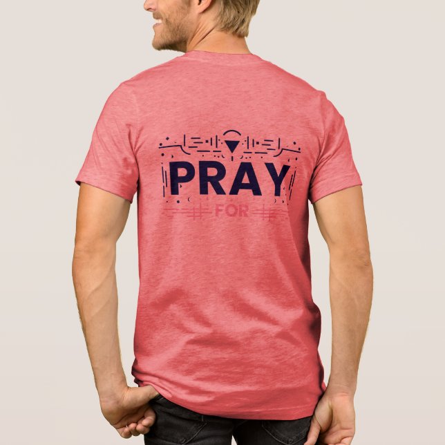 Pray For Lives Matter Tri-Blend Shirt (Back)