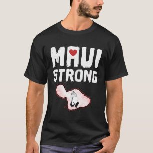 Pray For Maui Hawaii Strong T-Shirt