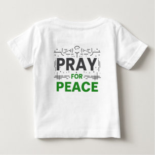 Pray For Peace Baby T-Shirt