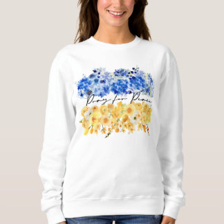 Pray for Peace. I stand with Ukraine.  Sweatshirt