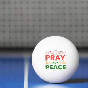 Pray For Peace Ping Pong Ball