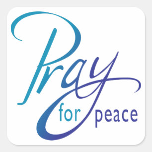Pray For Peace Square Sticker