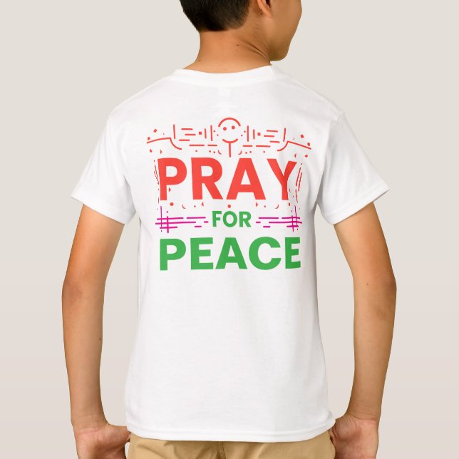 Pray For Peace T-Shirt (Back)