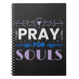 Pray for Souls Notebook
