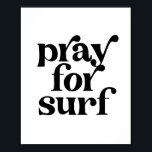 Pray for Surf Vintage Retro Font Poster<br><div class="desc">Pray for Surf Vintage Retro Font</div>