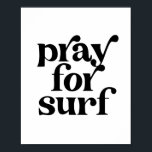 Pray for Surf Vintage Retro Font Poster<br><div class="desc">Pray for Surf Vintage Retro Font</div>