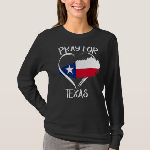 Pray For Texas Support Texas  Texas Strong T-Shirt