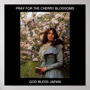 PRAY FOR THE CHERRY BLOSSOMS GOD BLESS JAPAN POSTER