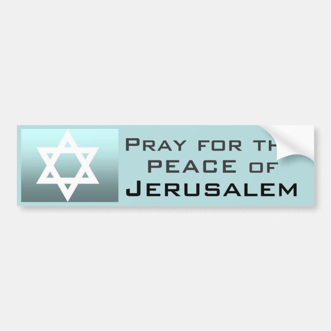 Pray for the Peace of Jerusalem Bumper Sticker (Front)