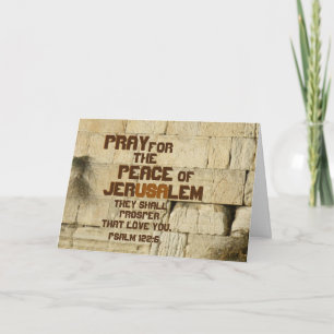 Pray for the Peace of Jerusalem, Psalm 122:6 Card