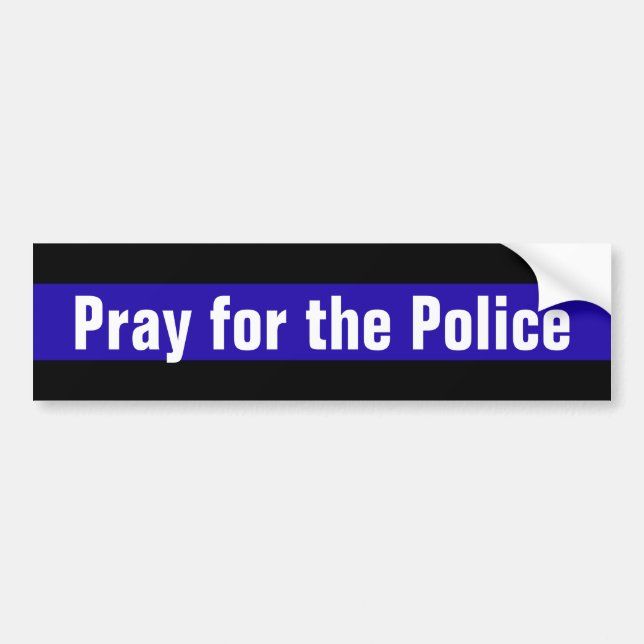 Pray for the Police Bumper Sticker (Front)