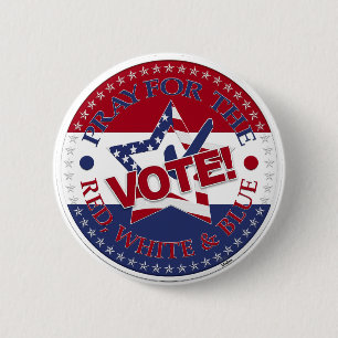 Pray For The Red, White and Blue VOTE! Star Check 6 Cm Round Badge