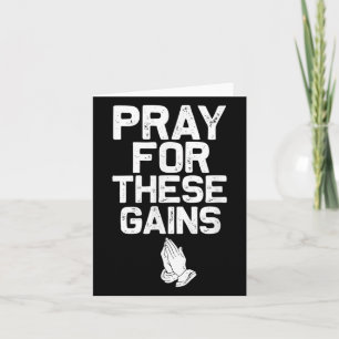 Pray For These Gains Fitness Gym Motivational  Card