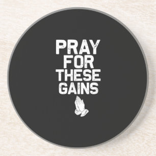 Pray For These Gains Fitness Gym Motivational Coaster