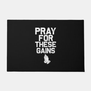 Pray For These Gains Fitness Gym Motivational Doormat