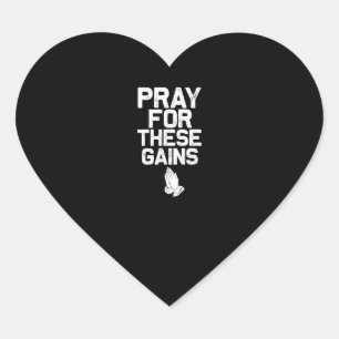 Pray For These Gains Fitness Gym Motivational Heart Sticker