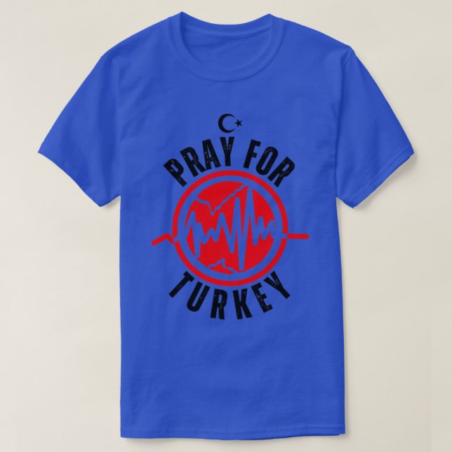 Pray For Turkey T-Shirt (Design Front)