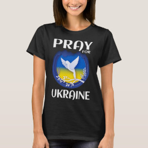 Pray For Ukraine Support Ukrainian T-Shirt
