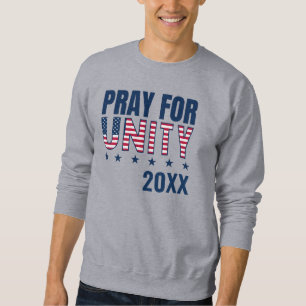 PRAY FOR UNITY Christian Prayer Sweatshirt