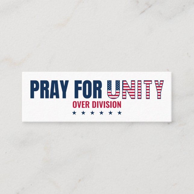 PRAY FOR UNITY OVER DIVISION Mini Bookmark Mini Business Card (Front)