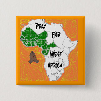 Pray For West Africa 15 Cm Square Badge
