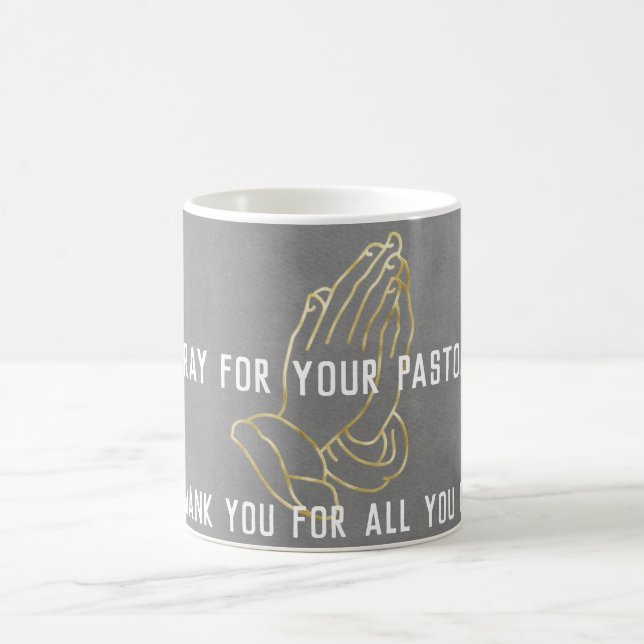 Pray for Your Pastor Quote Coffee Mug (Center)