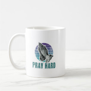 Pray Hard Albrecht Dürer Praying Hands Art Coffee Mug