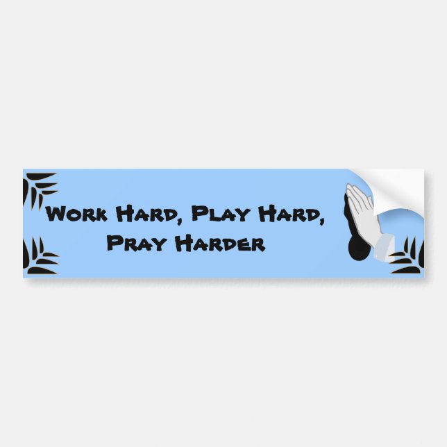 Pray harder - Bumper Sticker (Front)