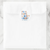 Pray Hope Don't Worry Padre Pio Saint Quote Classic Round Sticker (Bag)