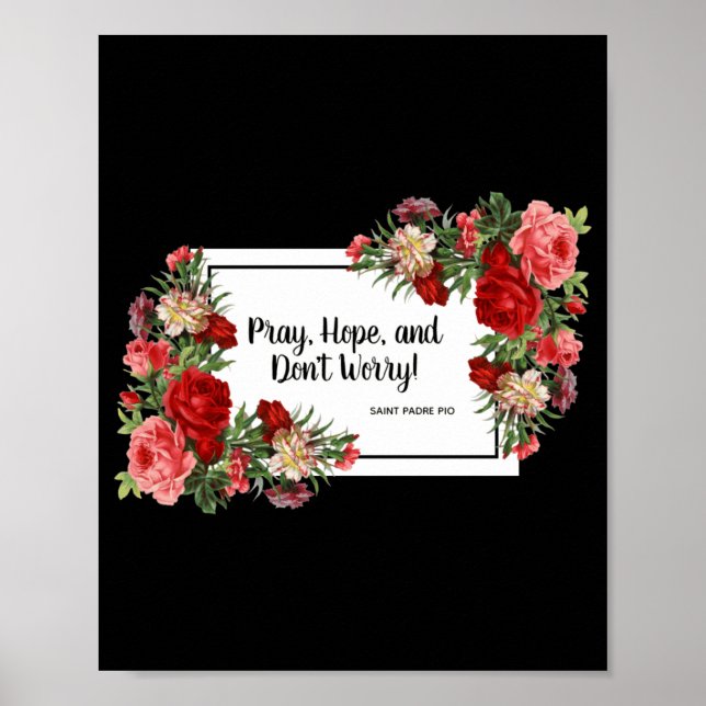Pray Hope Dont Worry St Padre O Religious  Poster (Front)