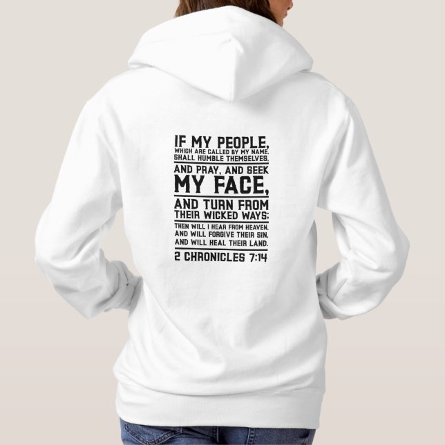 Pray - If My People Which Are Called By My Name... Hoodie (Back)