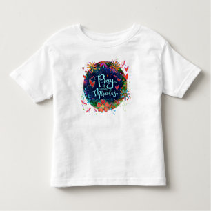 “Pray. It Causes Miracles’’ Inspirivity Tshirt