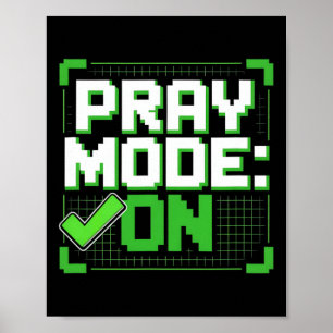 Pray Mode On Christian Gamer Graphic Poster